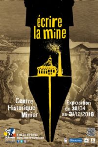 Exposition Écrire la mine. Du 30 avril au 31 décembre 2016 à LEWARDE. Nord. 